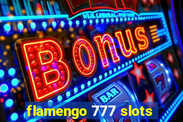 flamengo 777 slots